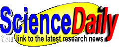ScienceDaily -- Your link to the latest research news